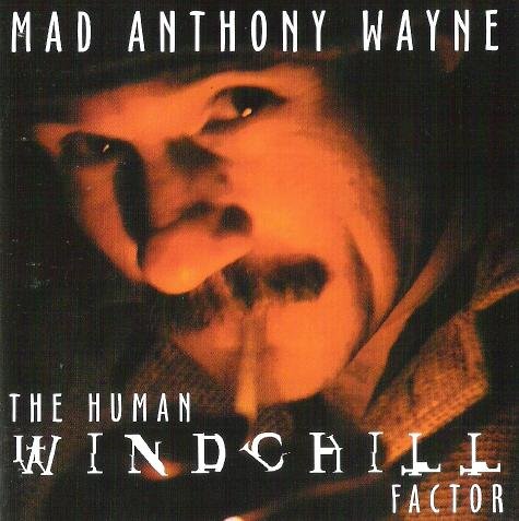 Mad Anthony Wayne/Human Windchill Factor